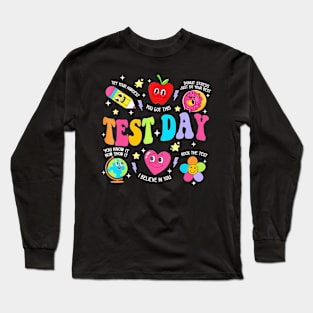 Test Day The Test Testing Day Motivational Teacher Kids Long Sleeve T-Shirt